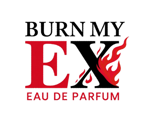 BURN MY EX
